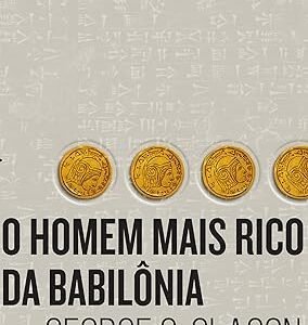 O homem mais rico da Babilônia